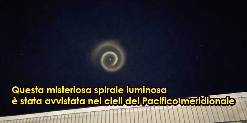 La spirale luminosa avvistata nei cieli del Pacifico meridionale