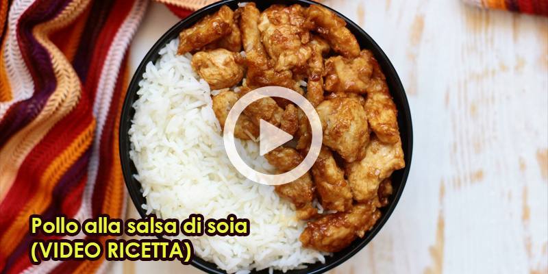 Pollo alla salsa di soia (VIDEO RICETTA)