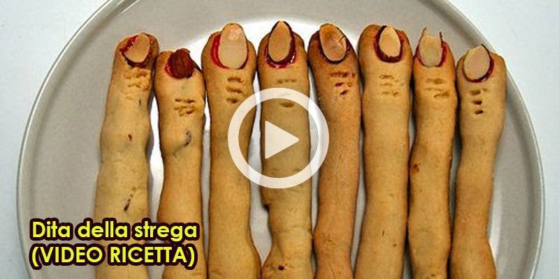 Dita della strega (VIDEO RICETTA)