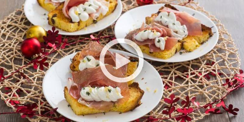 Canapé di panettone con robiola e culatello (VIDEO RICETTA)